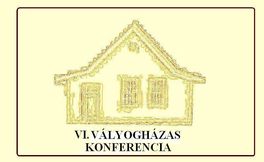 VI. Vlyoghzas konferencia